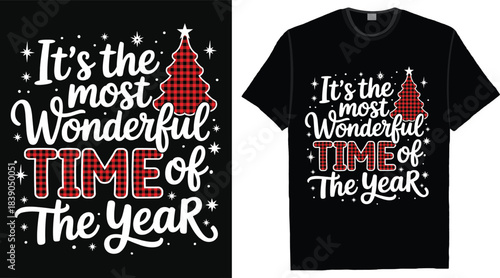 It's The most wonderful time of the year T-Shirt Design. Christmas T-Shirt Design.