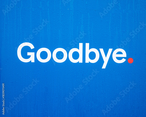 Goodbye word on blue background on shop exit