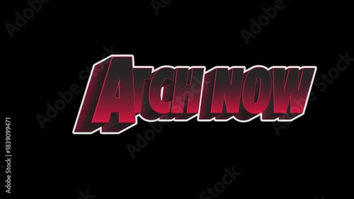 Watch Now Dark Red Neon Comic Halftone Sticker Title Animation On Alpha Loop