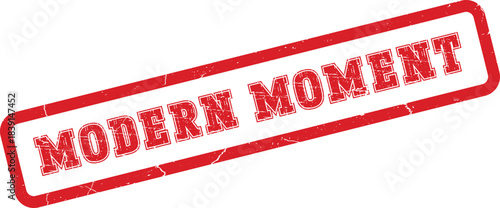 Authentic Red Modern Moment Distressed Rubber Stamp Conveying Timeliness and Present Experience