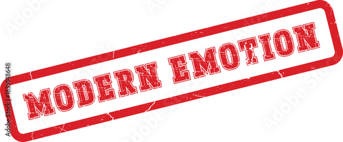A modern emotion declaration shown on a distressed red rubber stamp graphic