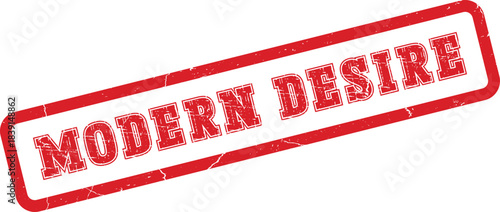 A modern desire message presented on a distressed red rubber stamp icon