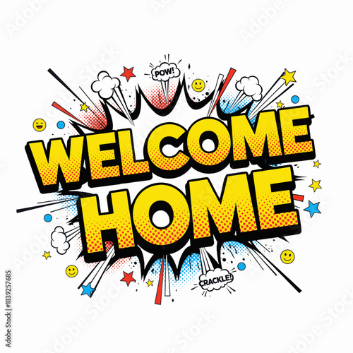 Comic book pop art welcome home illustration
