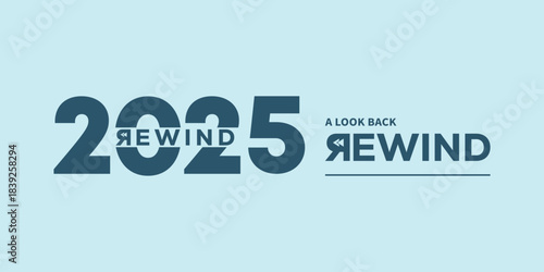 Minimal “2025 A Look Back Rewind” typography logo on light blue background, ideal for year in review video intro, recap presentation, social media highlights, podcast cover.