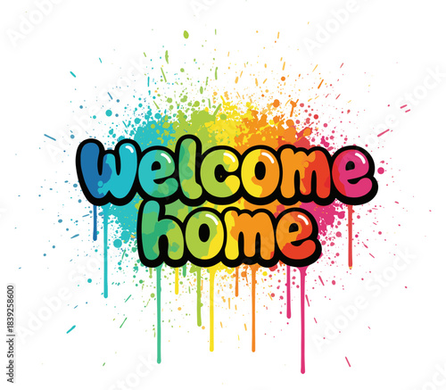 Welcome Home colorful splash background