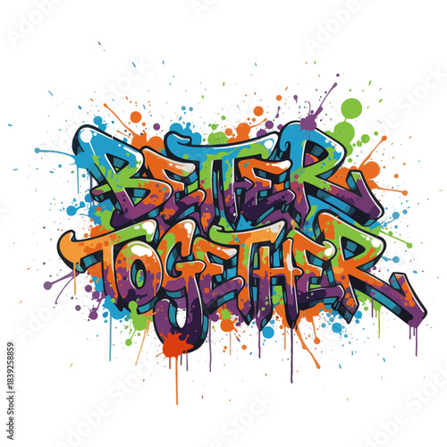 Better Together graffiti-style illustration