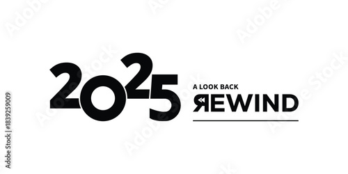 Bold black “2025 A Look Back Rewind” typography logo on white background, featuring stylized numbers and rewind text, perfect for year in review branding, recap videos, reports and presentations.