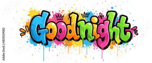 Goodnight graffiti-style colorful lettering