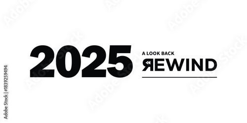 Bold black “2025 A Look Back Rewind” typography logo on white background, featuring stylized numbers and rewind text, perfect for year in review branding, recap videos, reports and presentations.