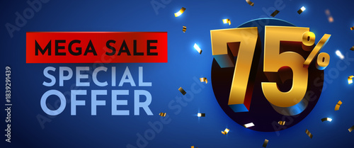 Mega Sale Special Offer with 75 percents discount on blue. Golden numbers and confetti. Vector illustration