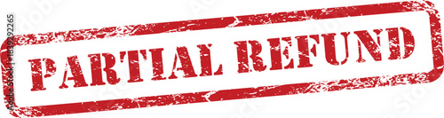 Partial Refund Red Grunge Rubber Stamp