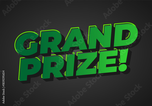 Bold green text reading GRAND PRIZE! on a dark background, emphasizing excitement