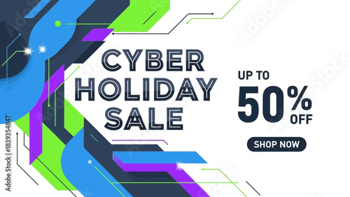 Cyber Holiday Sale banner with abstract geometric shapes and "Up to 50% Off" text.