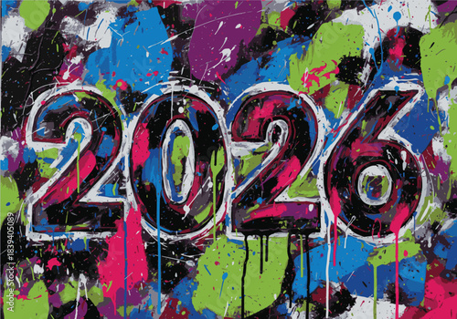 Abstract 2026 Year Celebration with Colorful Splatter Paint and Drips