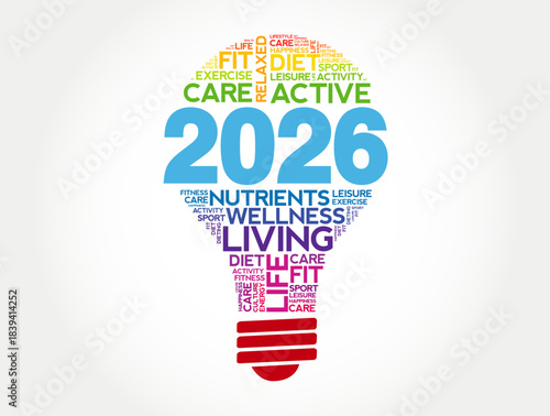 2026 at the center of a lightbulb filled with wellness-related words such as active, care, diet, living, nutrients, fitness, relaxed, lifestyle, happiness, exercise, sport, health, activity