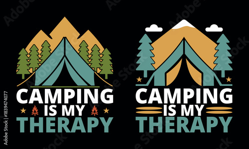 Camping is my therapy, graphic design witha  tent mountain and tree motif for outdoor lovers, T-shirt Design