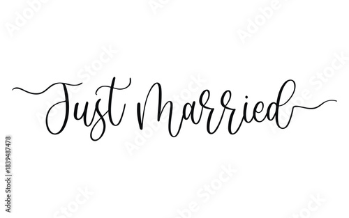 Vector hand lettering Just Married phrase in elegant flowing script calligraphy for wedding celebration cards and decorations isolated on white background