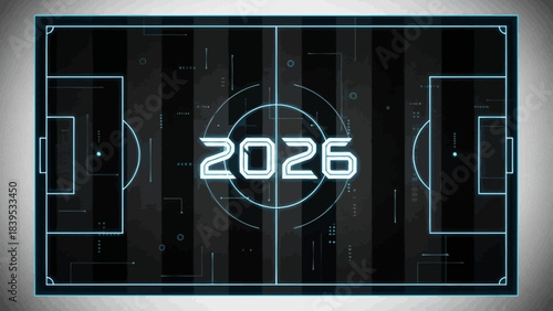 Futuristic soccer field graphic with the year 2026 prominently displayed in the center.