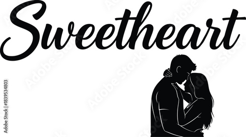 Sweetheart vintage typography with silhouette of couple embracing