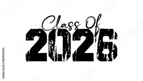 Hand drawn text illustration for class of 2026 graduation, class of 2026 badge vector.