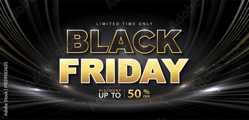 Black friday sale banner luxury gold text with glowing streaks abstract dark background limited time discount promotion template.