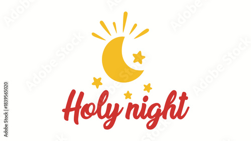 A stylized golden crescent moon with radiating light and small stars above the festive red text holy night in a silhouette style