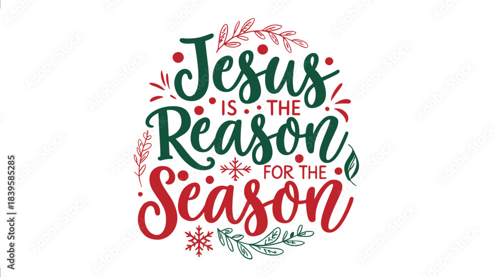 Fototapeta premium Elegant christmas holiday lettering with jesus is the reason for the season phrase in a decorative floral silhouette