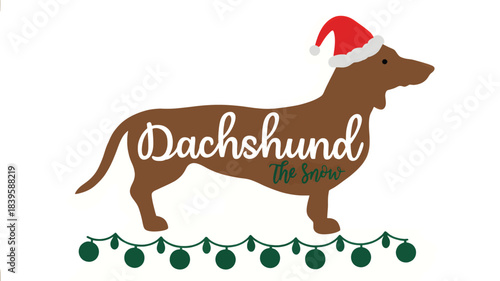 Festive dachshund wearing a santa hat with christmas lights garland and the word dachshund silhouette