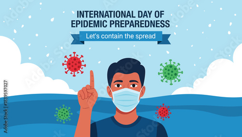 International day of epidemic preparedness awareness illustration with man