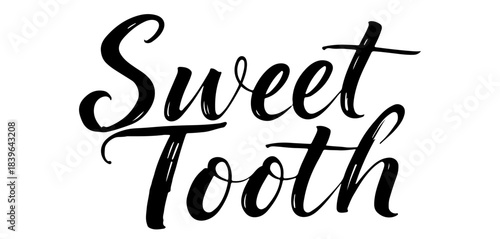 Sweet tooth calligraphy quote in elegant script for dessert designs