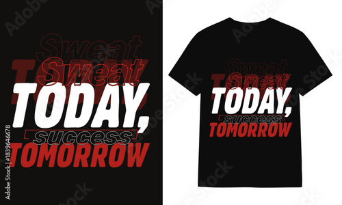 Vintage retro t-shirt design illustration with typography and vector elements. Motivational Typography T-shirt Design. Motivational quotes. T-shirt Design.