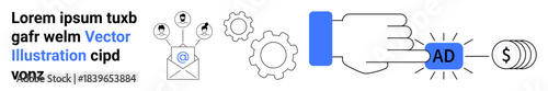 Digital marketing, pay per click, online advertising, email campaign, user engagement, business growth. Hand pressing ad button with dollar symbol, email icon and settings gears. Digital marketing