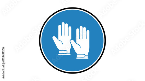 Blue Circle Symbol Showing White Outline Of Two Hands Wearing Gloves On A Black Background Safety Sign