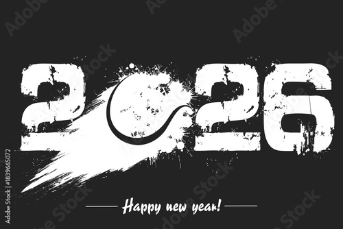 Numbers 2026 and flying abstract tennis ball made from blots with by milky way in grunge style. Happy New Year 2026. Design template for greeting card. Vector illustration on isolated background