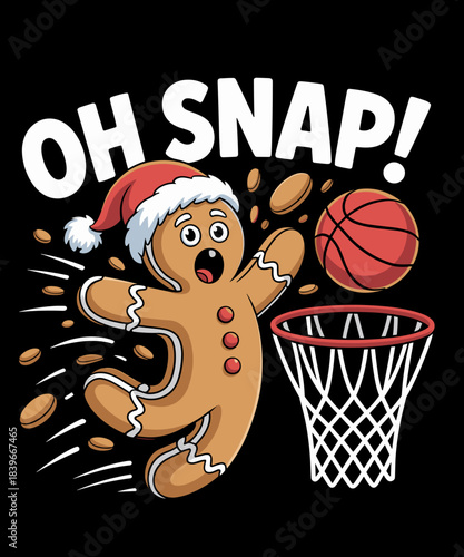 Oh Snap! Christmas Gingerbread Dunk Funny Basketball