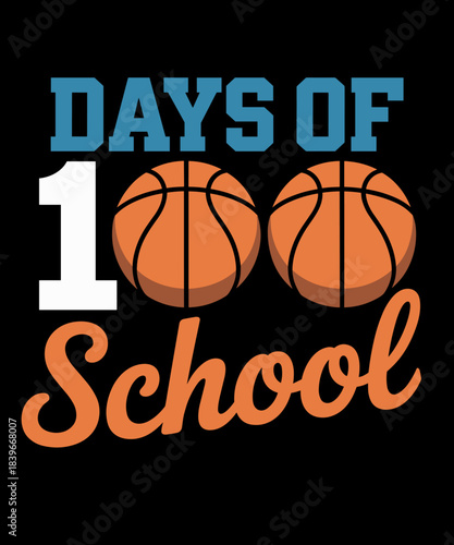 100 Days of School Basketball Funny Sports lovers