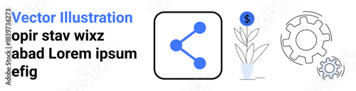 Digital networking, business growth, innovation, data sharing, technological processes, economic development. A blue network node, plant with dollar sign and gear icons. Data sharing and business