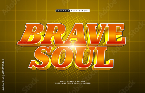 brave soul editable text effect