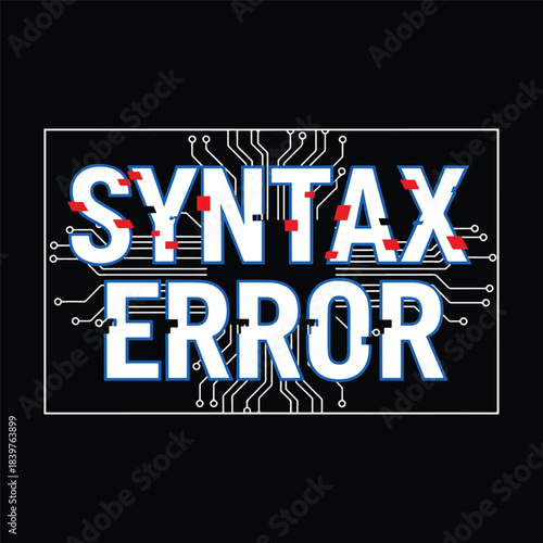 Syntax error typography with digital circuit board technology lines vector illustration