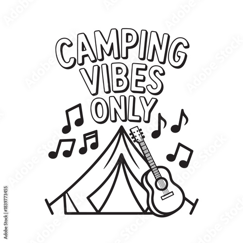 Camping vibes only lettering with guitar and tent vector graphic design element
