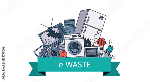 E-waste concept illustration with a pile of broken and discarded electronic devices and a green banner with the text 'e WASTE'.