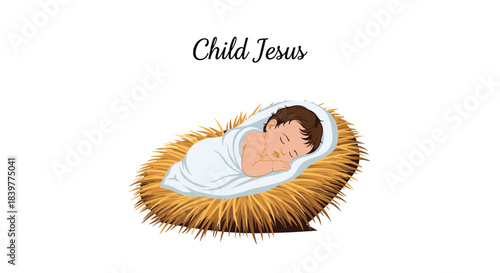 Illustration of the newborn child Jesus Christ sleeping peacefully in a manger of hay on a clean white background for Christmas.