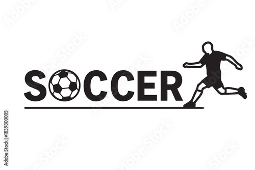 A bold vector design features the word “SOCCER” with an athlete kicking a ball in dynamic motion, creating an energetic sport event vibe highlighted by clean shapes, strong lines, and active movement.