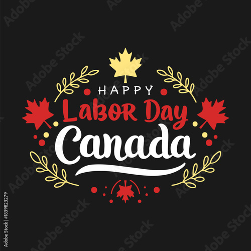 Happy canada labor day celebration card with red maple leaves and wheat