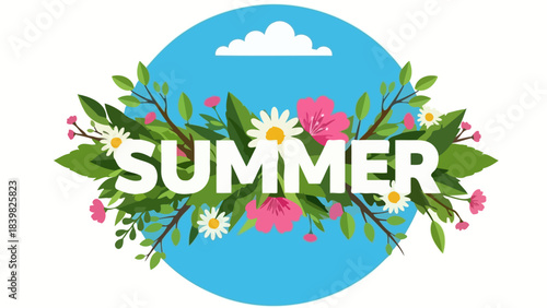 Beautiful Summer Text with Flowers and Leaves on Blue Circle Background