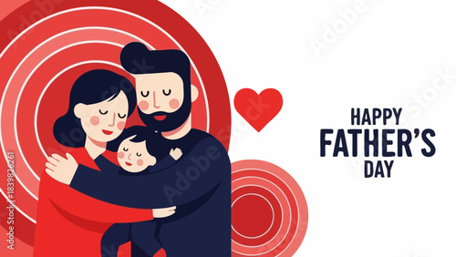 Happy Father's Day with a Loving Family Hugging Together