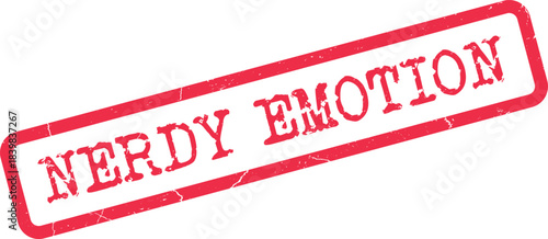 Bold red rubber stamp displaying the impactful phrase Nerdy Emotion with a distressed appearance