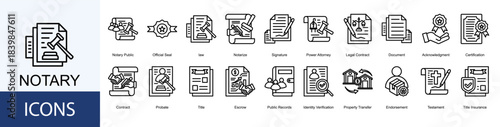 notary icon collection set. Containing law, Notarize, Signature, Power Attorney, Legal Contract, Document icon