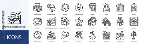 green construction icon collection set. Containing Green Building, Energy Efficiency, Recycling, energy innovation, Waste, Carbon icon