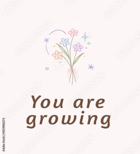 flower illustration with positive quote 